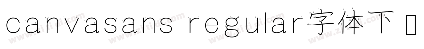 canvasans regular字体下载字体转换